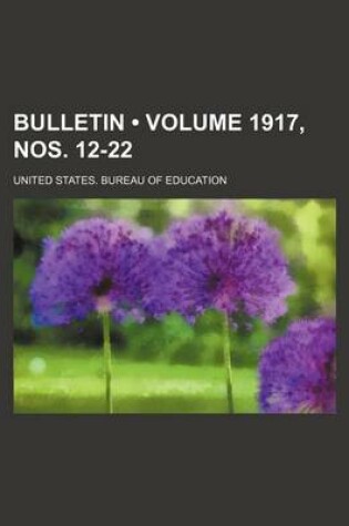 Cover of Bulletin (Volume 1917, Nos. 12-22)