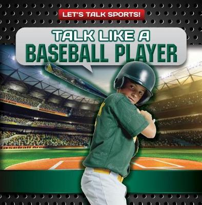 Cover of Talk Like a Baseball Player