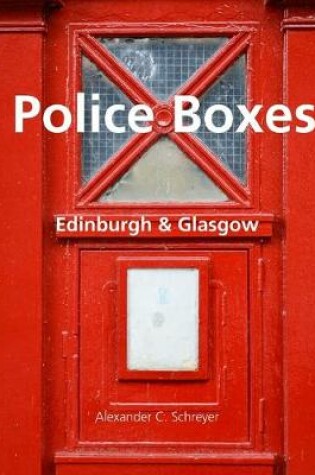 Cover of Police Boxes in Edinburgh and Glasgow