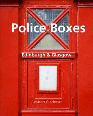 Book cover for Police Boxes in Edinburgh and Glasgow