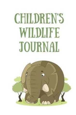 Cover of Childrens Wildlife Journal