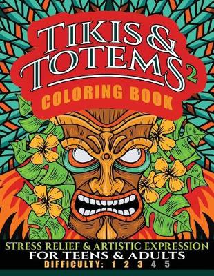 Book cover for Tikis & Totems 2 Coloring Book