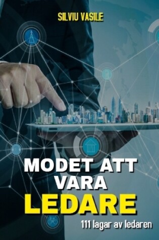 Cover of Modet Att Vara Ledare