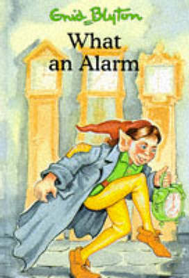 Cover of What an Alarm