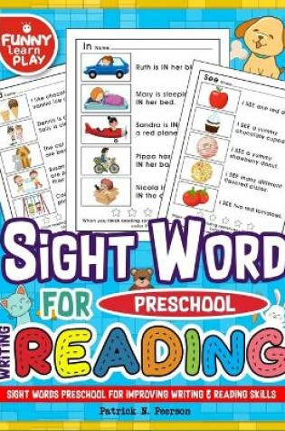 Cover of Sight Words Preschool for Improving Writing & Reading Skills