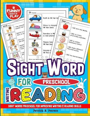 Cover of Sight Words Preschool for Improving Writing & Reading Skills