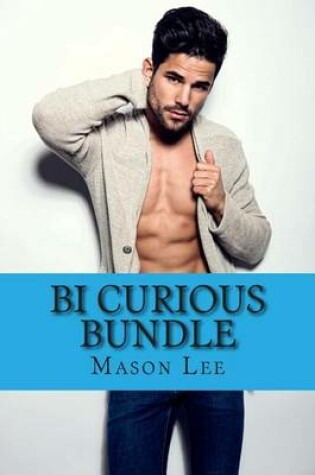 Cover of Bi Curious Bundle