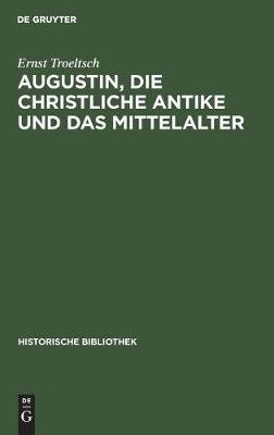 Book cover for Augustin, Die Christliche Antike Und Das Mittelalter