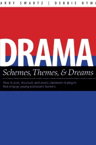 Cover of Drama Themes, Schemes & Dreams