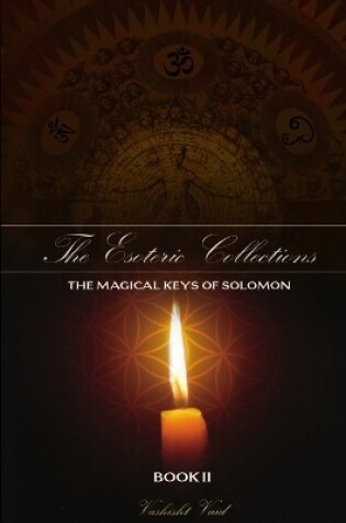 Cover of The Esoteric Collections The Magical Keys of Solomon Book II