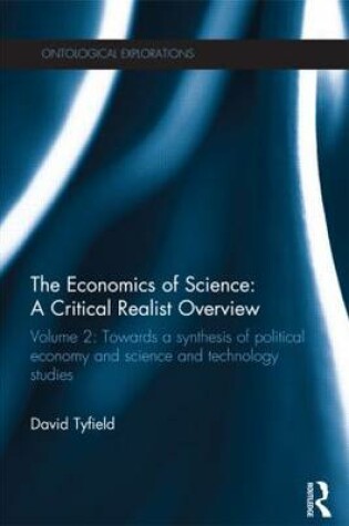 Cover of The Economics of Science: A Critical Realist Overview