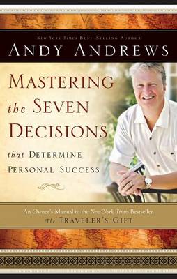 Book cover for Mastering the Seven Decisions That Determine Personal Success