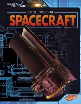 Book cover for Building a Spacecraft (See How its Made)