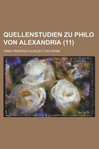 Cover of Quellenstudien Zu Philo Von Alexandria (11)