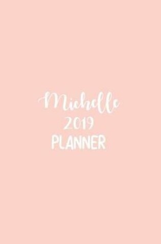 Cover of Michelle 2019 Planner