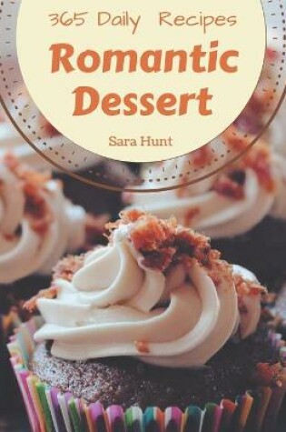 Cover of 365 Daily Romantic Dessert Recipes