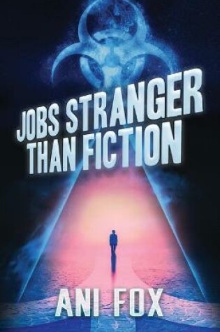 Cover of Jobs Stranger Than Fiction