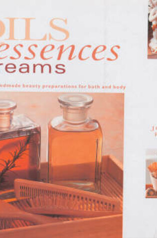 Cover of Oils, Essences and Creams