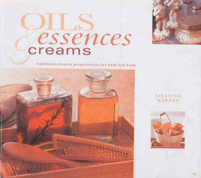 Book cover for Oils, Essences and Creams