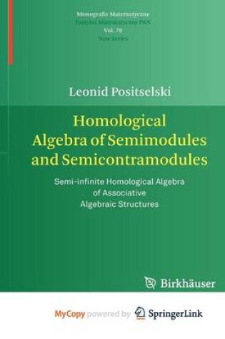 Cover of Homological Algebra of Semimodules and Semicontramodules