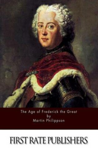 Cover of The Age of Frederick the Great