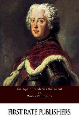 Book cover for The Age of Frederick the Great