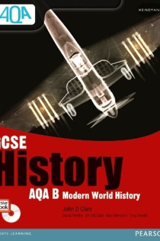 Cover of GCSE AQA B: Modern World History Student Book