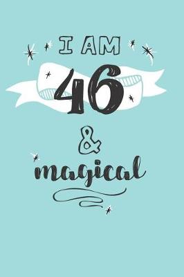 Book cover for I Am 46 And Magical