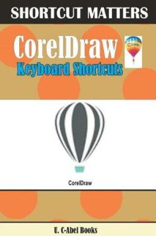 Cover of CorelDRAW Keyboard Shortcuts