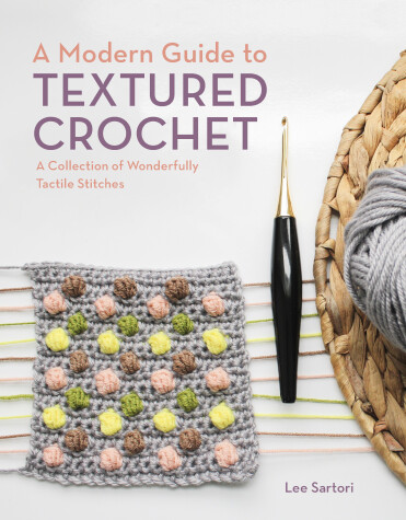 Book cover for A Modern Guide to Textured Crochet