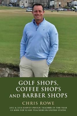 Book cover for Golf Shops, Coffee Shops & Barber Shops