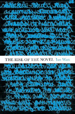 Book cover for The Rise Of The Novel