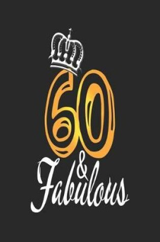 Cover of 60 & Fabulous