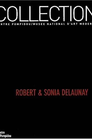 Cover of Delaunay Robert Et Sonia - Donation Sonia Et Charles Delaunay