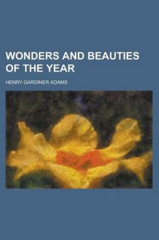 Cover of Wonders and Beauties of the Year