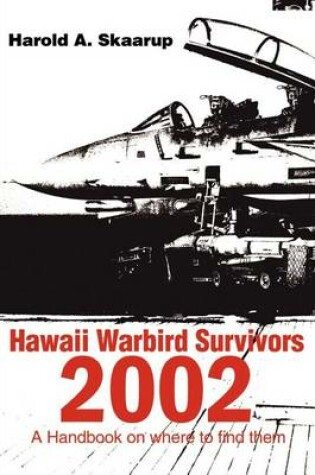 Cover of Hawaii Warbird Survivors 2002