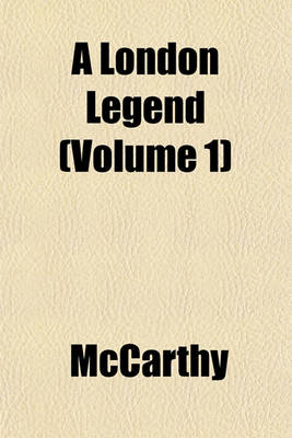 Book cover for A London Legend (Volume 1)