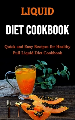 Book cover for Liquid Diet Cookbook