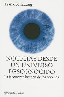 Book cover for Noticias Desde un Universo Desconocido