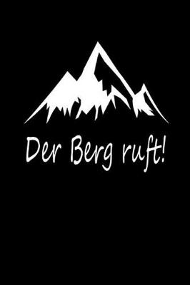 Book cover for Der Berg Ruft