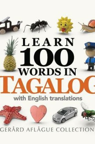 Cover of Learn 100 Words in Tagalog with English Translations