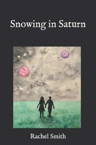 Cover of Snowing in Saturn