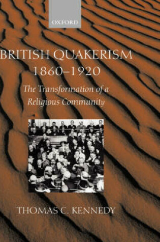 Cover of British Quakerism, 1860-1920