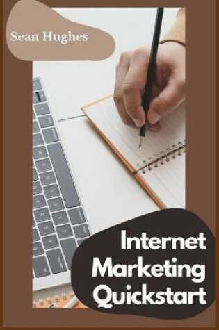 Cover of Internet Marketing Quickstart