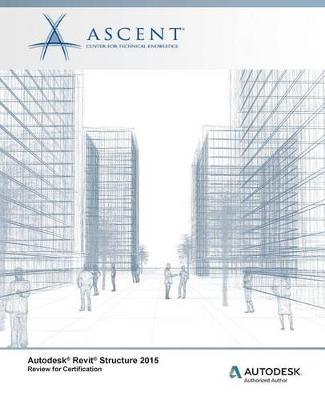 Book cover for Autodesk Revit Structure 2015 Review for Certification