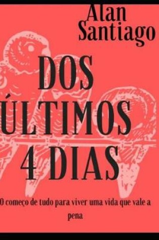 Cover of Dos Ultimos 4 Dias