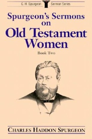 Cover of Spurgeon's Sermons on Old Testament Women