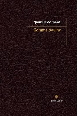 Cover of Gamme bovine Journal de bord