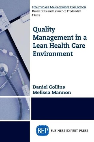 Cover of Quality Management in a Lean Health Care Environment