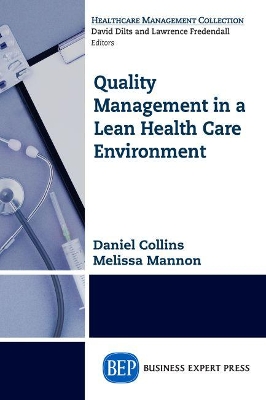 Book cover for Quality Management in a Lean Health Care Environment